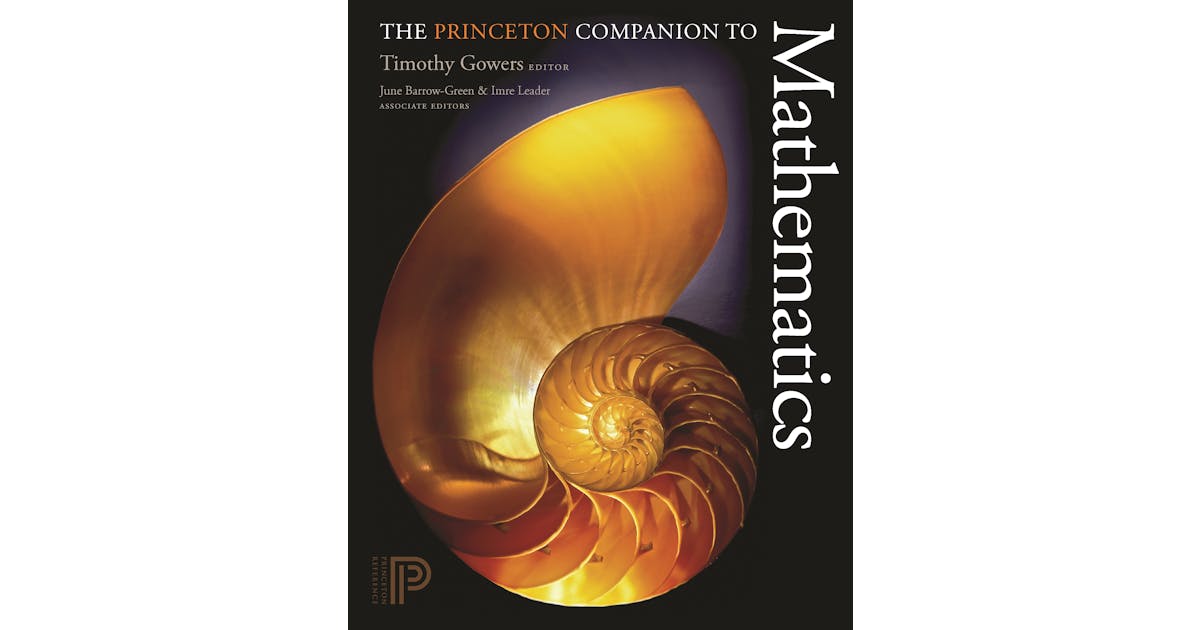 The Princeton Companion to Mathematics Princeton University Press