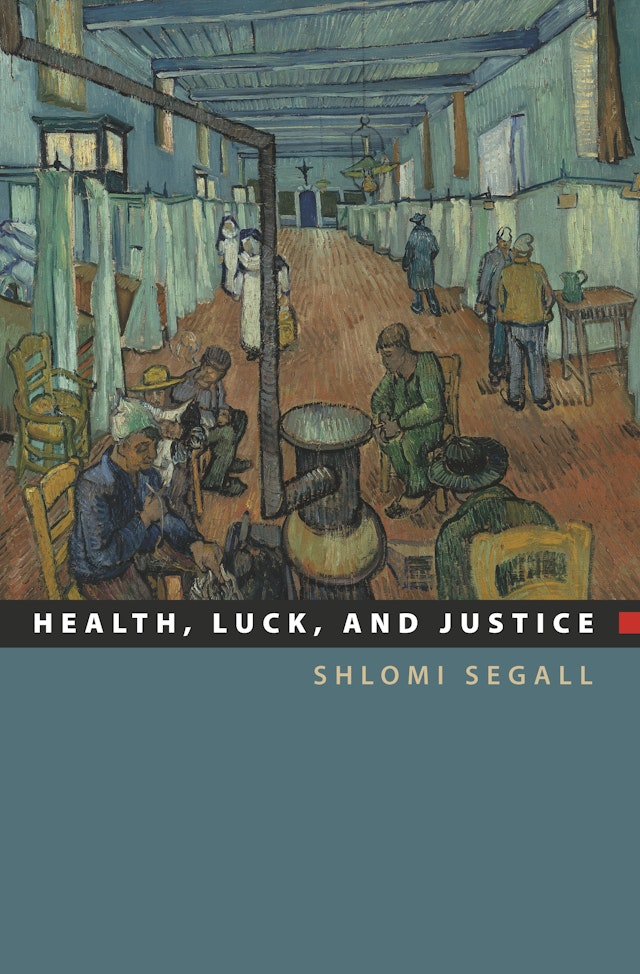Health, Luck, and Justice
