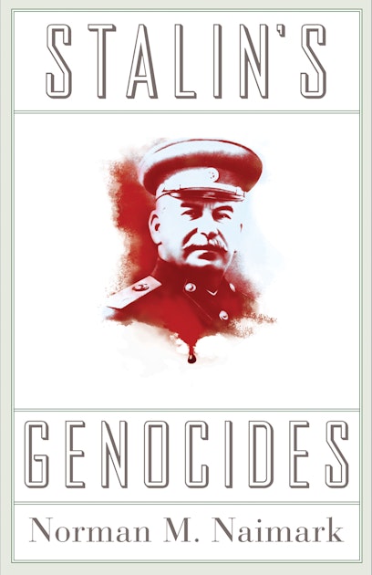 Egen politik Regulering Stalin's Genocides | Princeton University Press