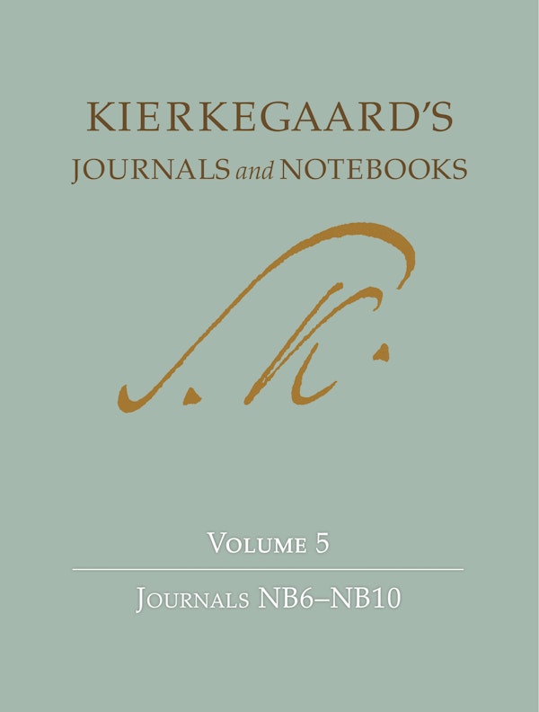 Kierkegaard's Journals and Notebooks, Volume 5 Princeton University Press