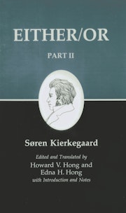 Kierkegaard's Writings IV, Part II
