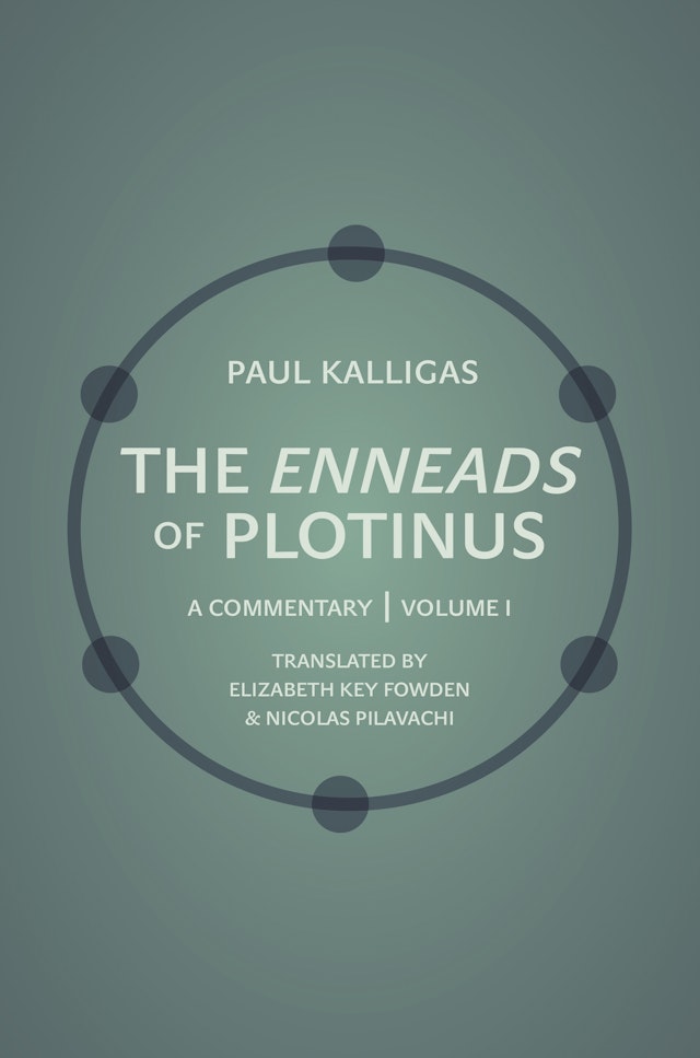 The <i>Enneads</i> of Plotinus, Volume 1