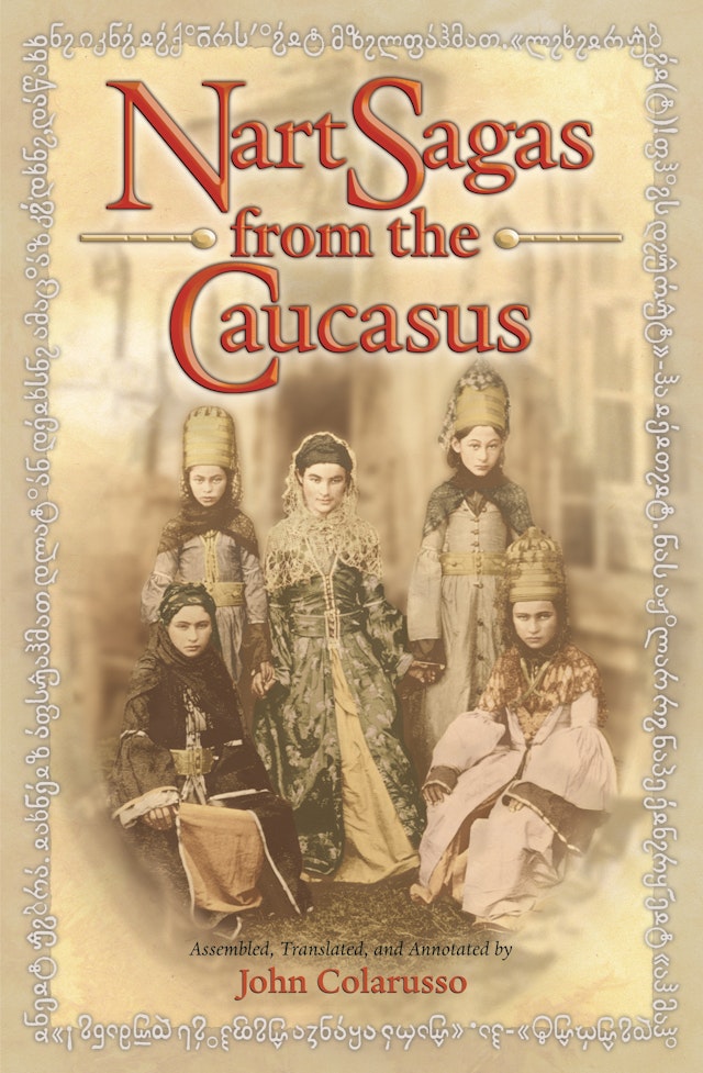 Nart Sagas from the Caucasus