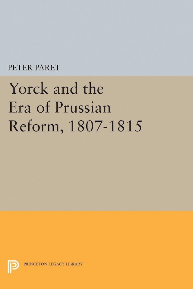 Yorck and the Era of Prussian Reform