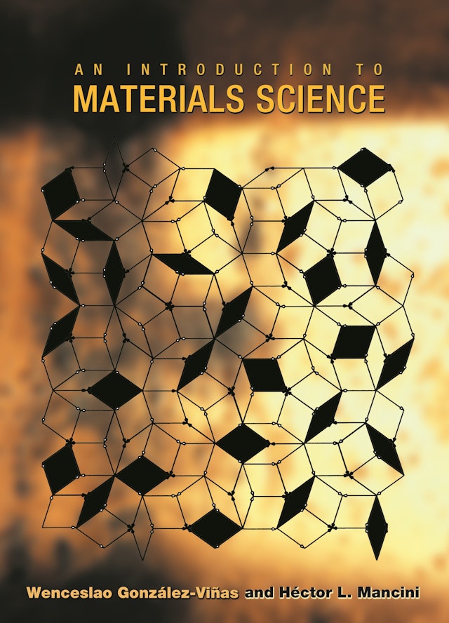 An Introduction to Materials Science