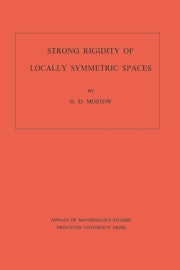 Strong Rigidity of Locally Symmetric Spaces. (AM-78), Volume 78