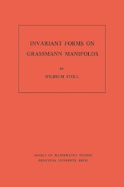 Invariant Forms on Grassmann Manifolds. (AM-89), Volume 89
