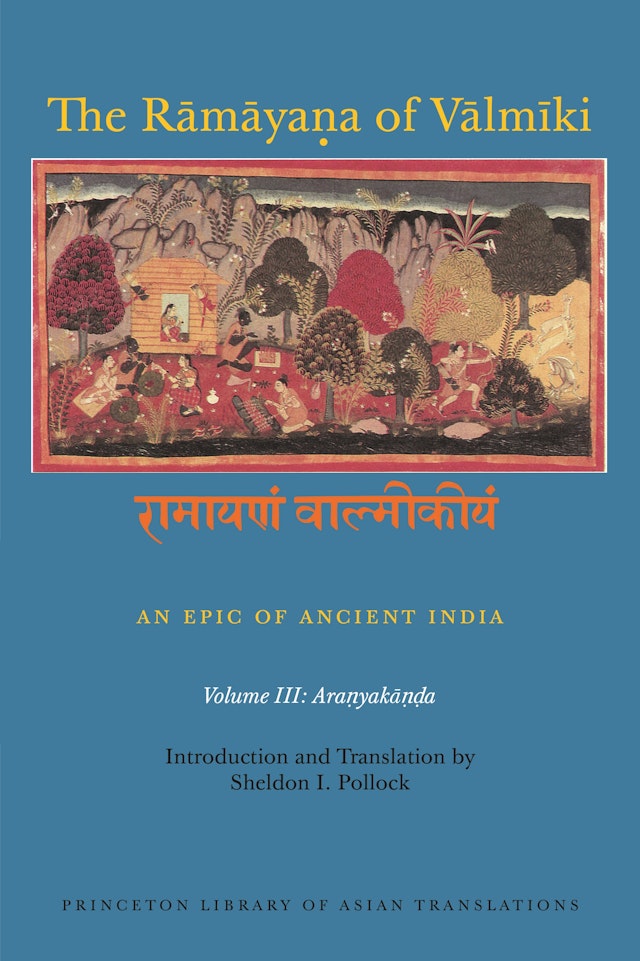 The Rāmāyaṇa of Vālmīki: An Epic of Ancient India, Volume III