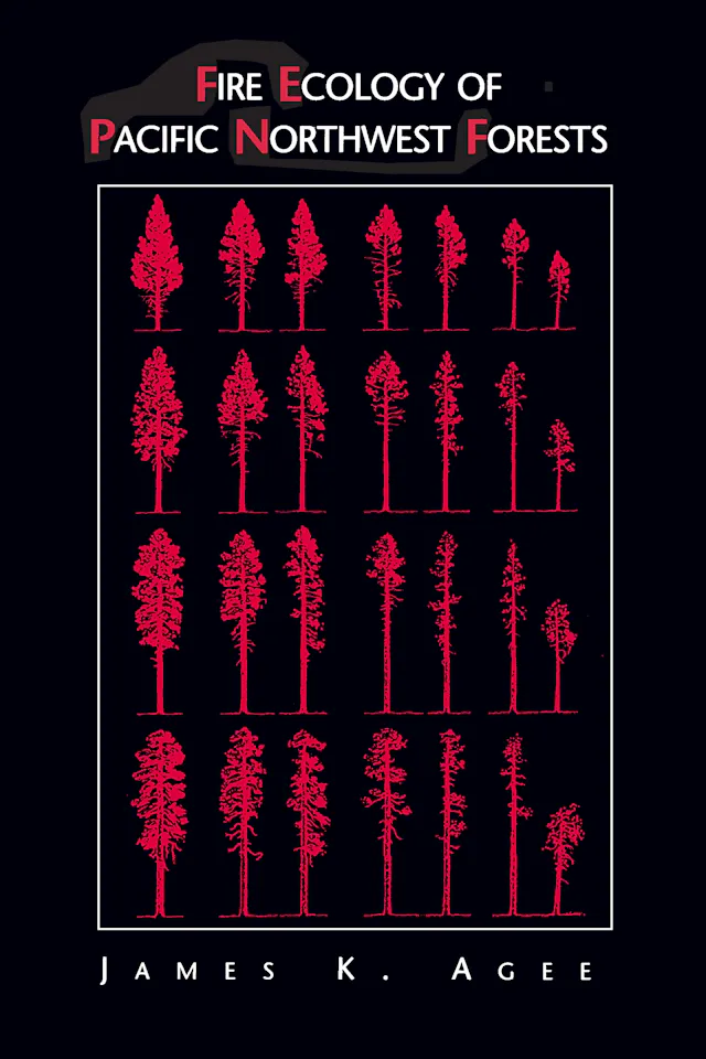 Fire Ecology of Pacific Northwest Forests