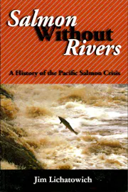 Salmon Without Rivers