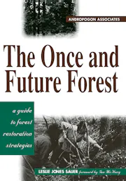 The Once and Future Forest