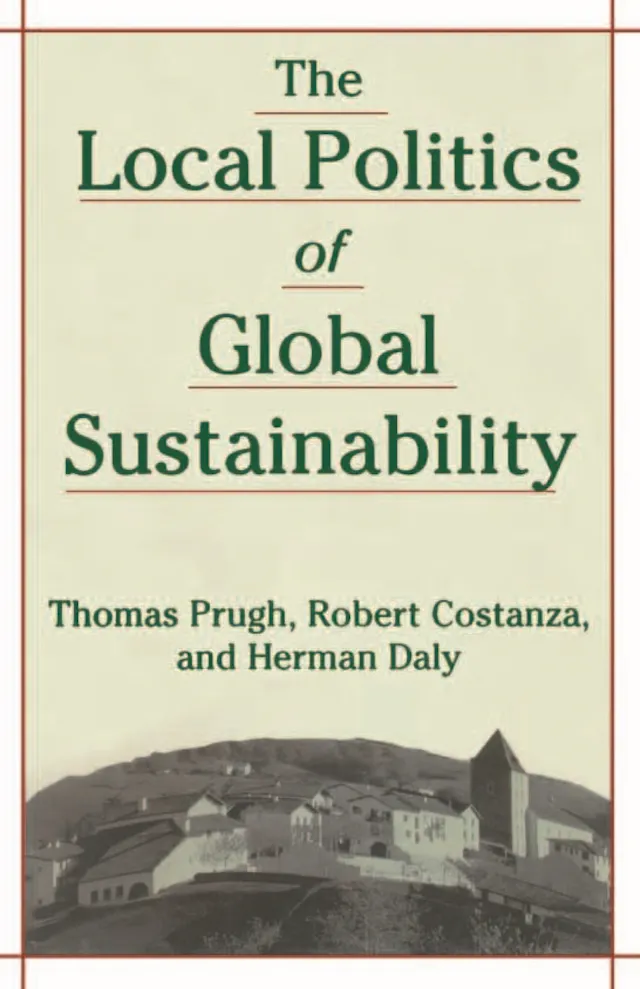 The Local Politics of Global Sustainability