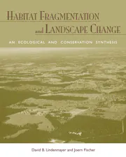 Habitat Fragmentation and Landscape Change