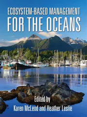 Ecosystem-Based Management for the Oceans