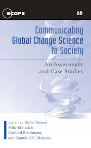 Communicating Global Change Science to Society