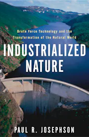 Industrialized Nature