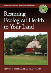 Restoring Ecological Health to Your Land