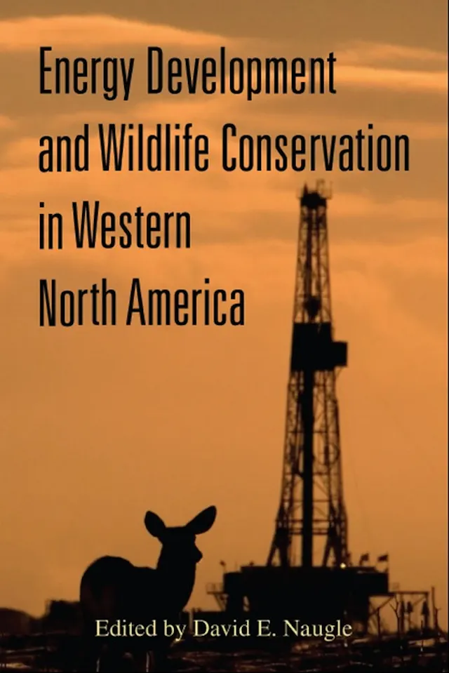 Energy Development and Wildlife Conservation in Western North America