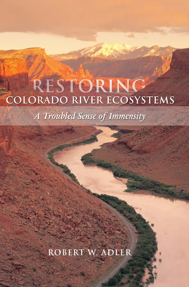 Restoring Colorado River Ecosystems