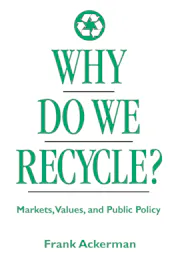 Why Do We Recycle?