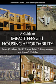 A Guide to Impact Fees and Housing Affordability