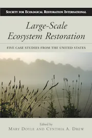 Large-Scale Ecosystem Restoration