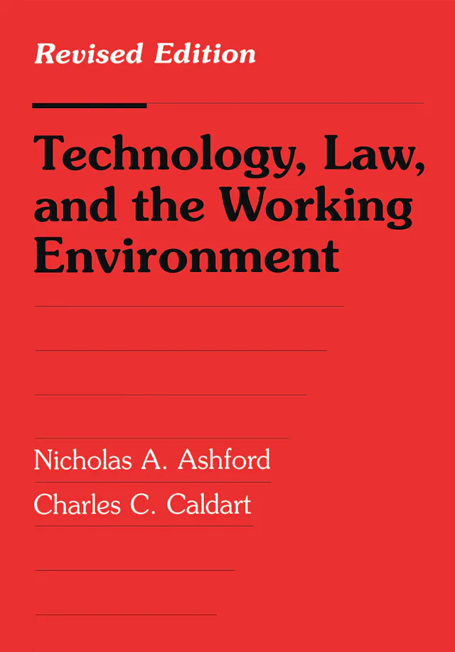 Technology, Law, and the Working Environment