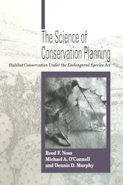 The Science of Conservation Planning
