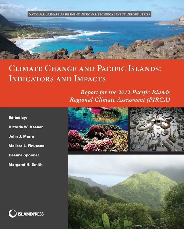 Climate Change and Pacific Islands: Indicators and Impacts
