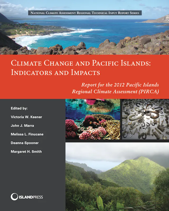Climate Change and Pacific Islands: Indicators and Impacts