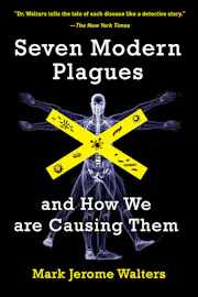 Seven Modern Plagues