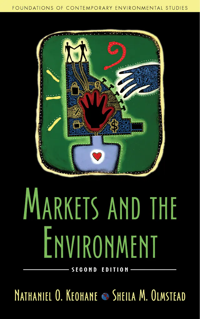 Markets and the Environment, Second Edition