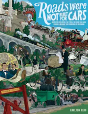 Roads Were Not Built for Cars