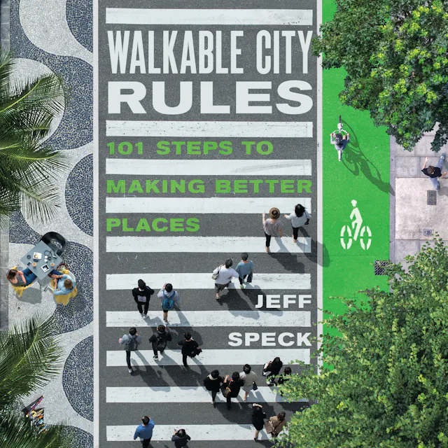 Walkable City Rules