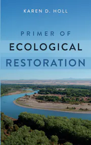 Primer of Ecological Restoration