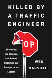 Killed by a Traffic Engineer