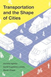 Transportation and the Shape of Cities