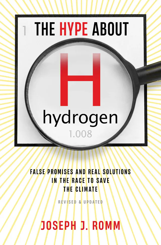 The Hype About Hydrogen, Revised Edition