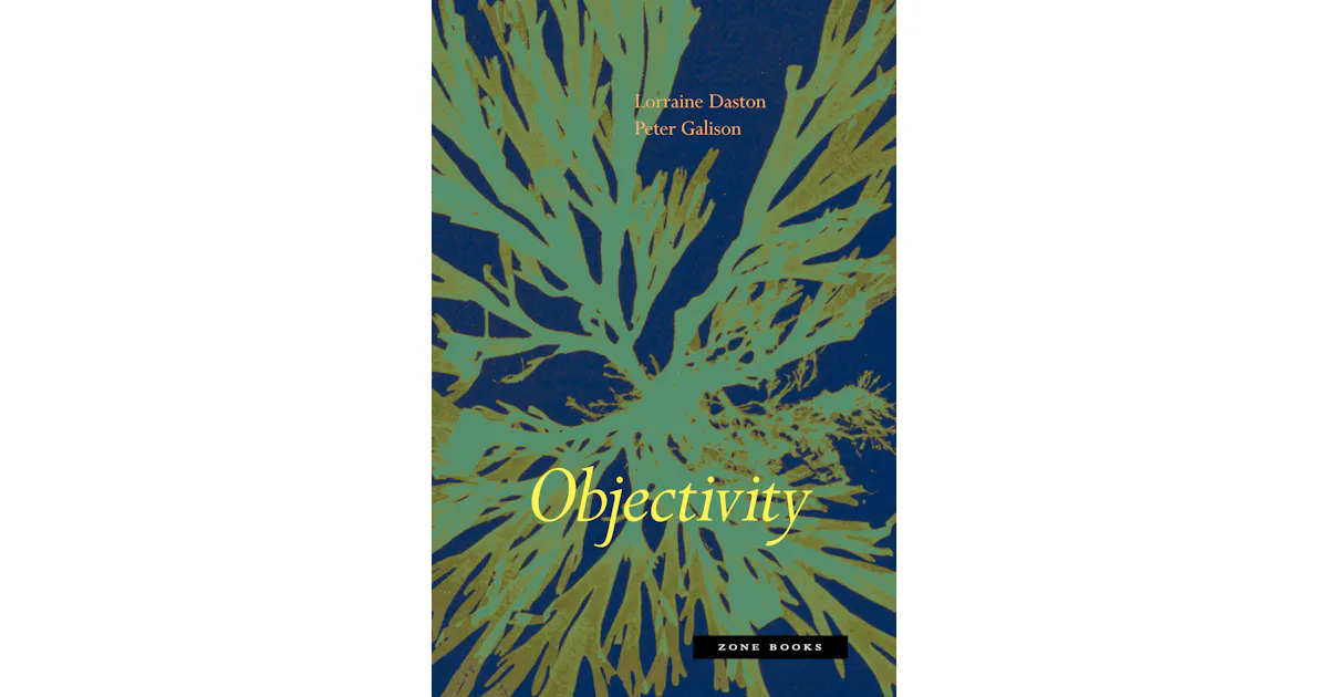 Objectivity | Princeton University Press