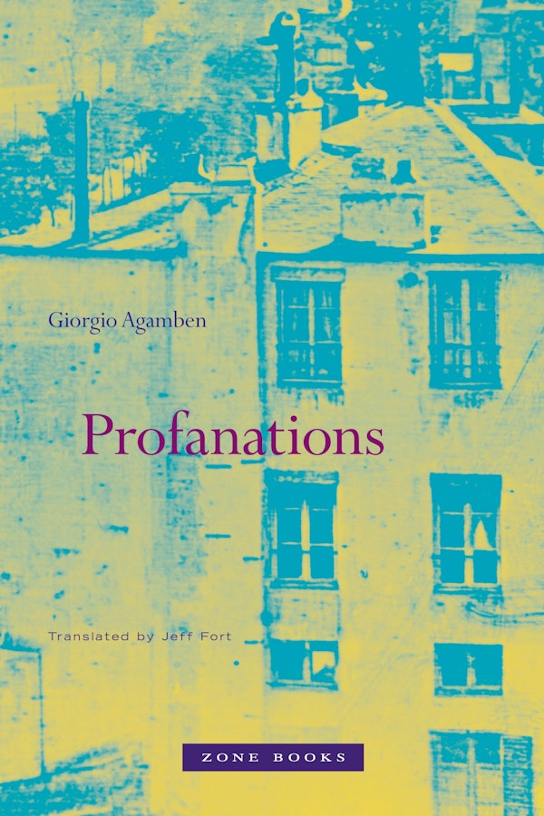 Profanations by Giorgio Agamben