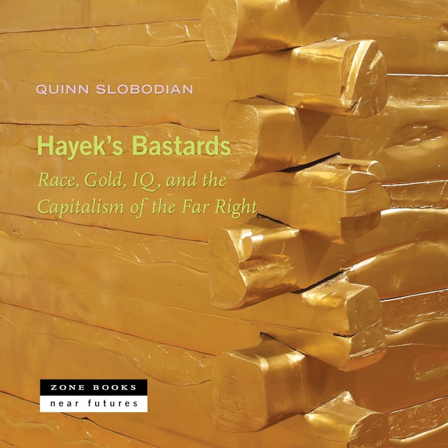 Hayek's Bastards